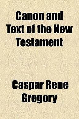 Canon and Text of the New Testament
