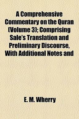 A Comprehensive Commentary on the Qurán