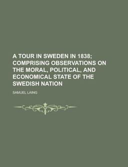 A Tour in Sweden In 1838