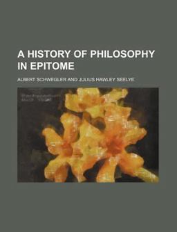 A History of Philosophy in Epitome