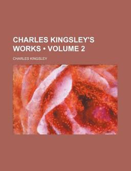 Charles Kingsley's Works