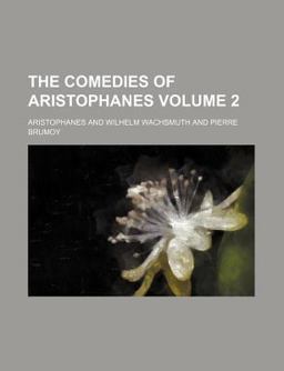 The Comedies of Aristophanes