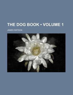 The Dog Book The Dog Book