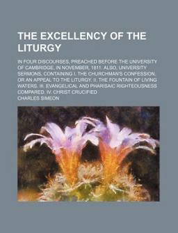 The Excellency of the Liturgy