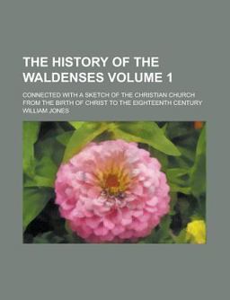 The History of the Waldenses