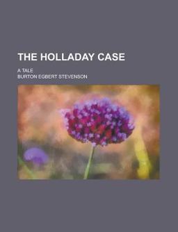 The Holladay Case