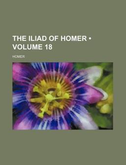 The Iliad of Homer