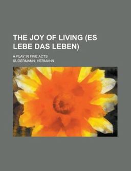 The Joy of Living The Joy of Living