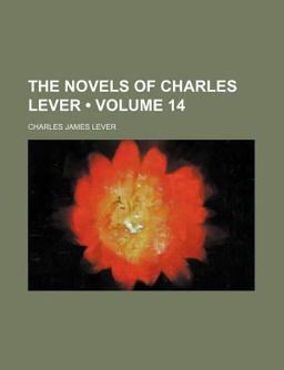 The Novels of Charles Lever