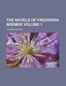 The Novels of Frederika Bremer