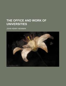 The Office and Work of Universities