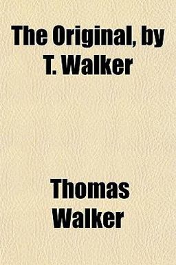 The Original, by T Walker