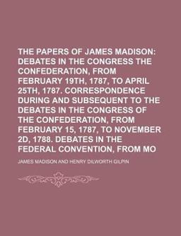 The Papers of James Madison