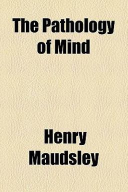 The Pathology of Mind