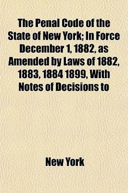 The Penal Code of the State of New York