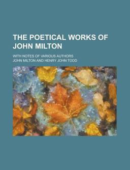 The Poetical Works of John Milton