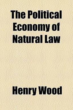 The Political Economy of Natural Law The Political Economy of Natural Law
