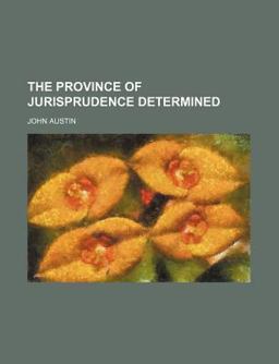 The Province of Jurisprudence Determined