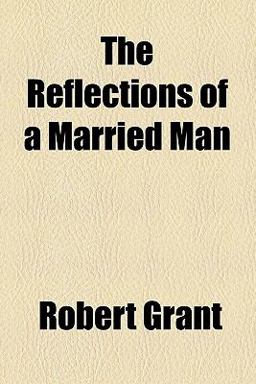 The Reflections of a Married Man The Reflections of a Married Man