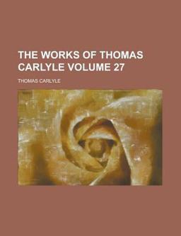 The Works of Thomas Carlyle