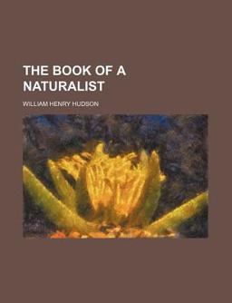 The Book of a Naturalist