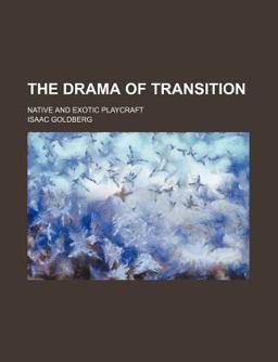 The Drama of Transition
