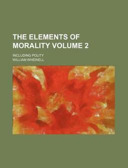 The Elements of Morality The Elements of Morality