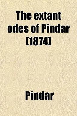 The Extant Odes of Pindar