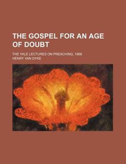 The Gospel for an Age of Doubt