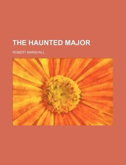 The Haunted Major