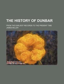 The History of Dunbar