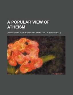 A Popular View of Atheism