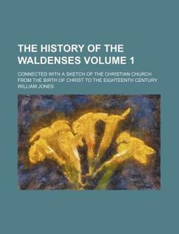 The History of the Waldenses