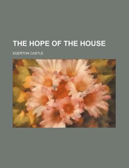 The Hope of the House