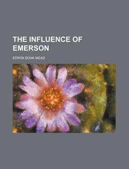 The Influence of Emerson The Influence of Emerson