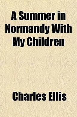 A Summer in Normandy with My Children
