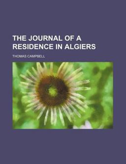 The Journal of a Residence in Algiers