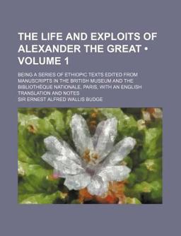 The Life and Exploits of Alexander the Great