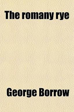 The Romany Rye The Romany Rye