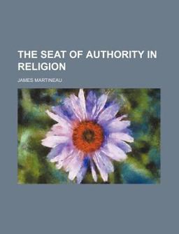 The Seat of Authority in Religion
