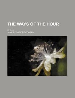 The Ways of the Hour