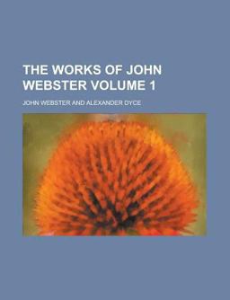 The Works of John Webster