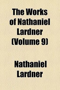 The Works of Nathaniel Lardner