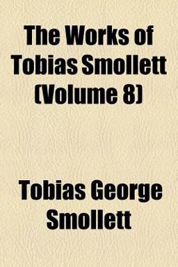 The Works of Tobias Smollett