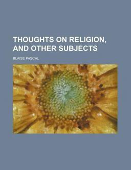 Thoughts on Religion, and Other Subjects