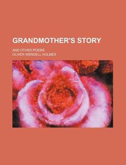 Grandmother's Story; and Other Poems