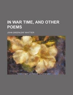 In War Time, and Other Poems