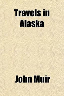 Travels in Alaska