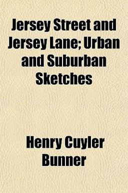 Jersey Street and Jersey Lane; Urban and Suburban Sketches