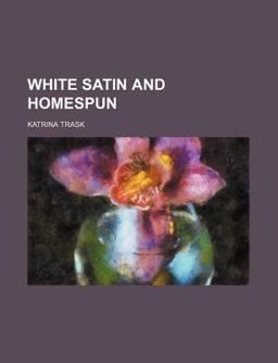 White Satin and Homespun